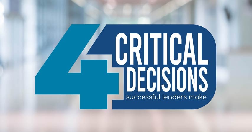 4 Critical Decisions for Men and Women