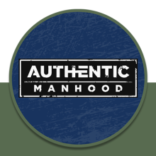 Authentic Manhood