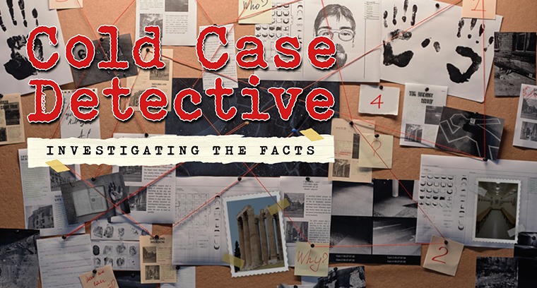 Cold Case Detective: Investigating the Facts 