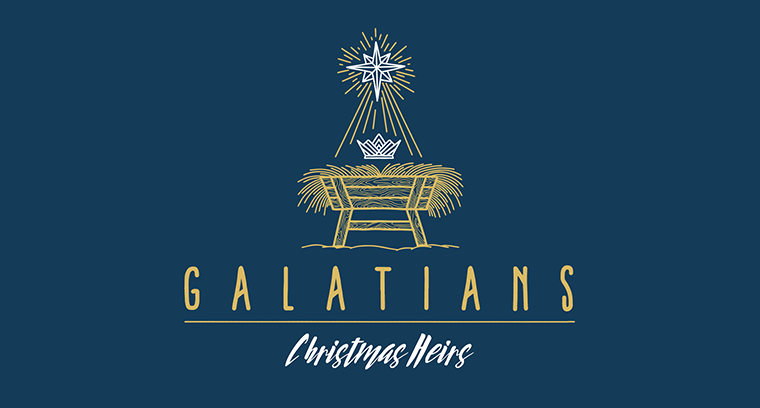 Galatians: Christmas Heirs