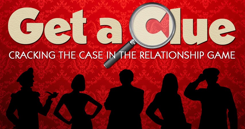 Get a Clue: Cracking the Case in the Relationship Game Workshop