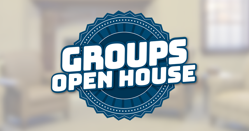 Groups Open House