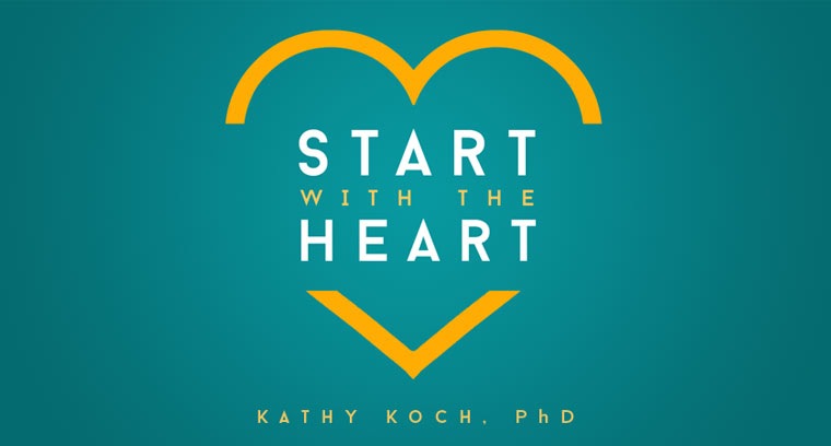 Start With the Heart