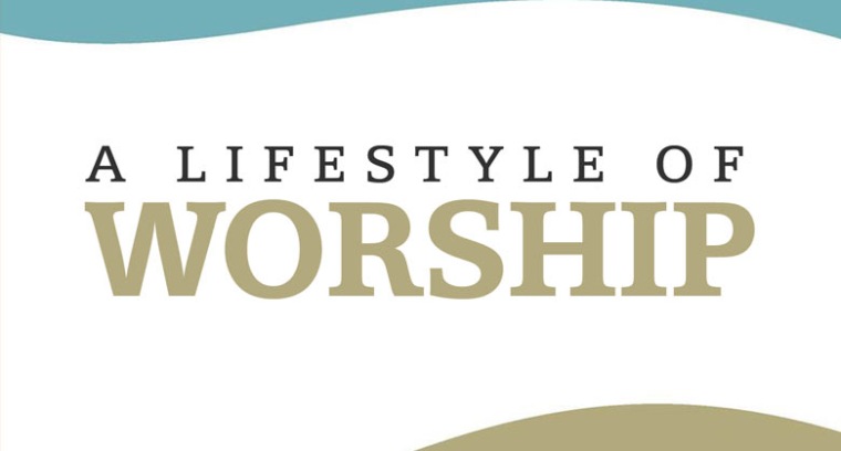 Lifestyle of Worship