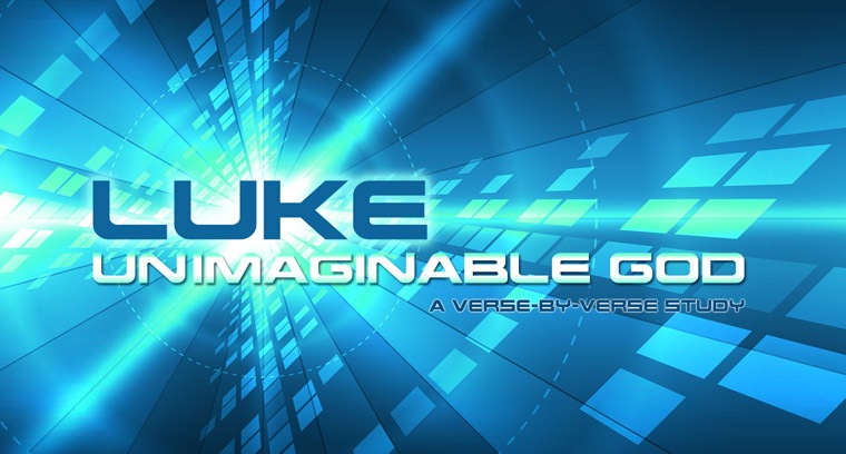 LUKE: Unimaginable God current series