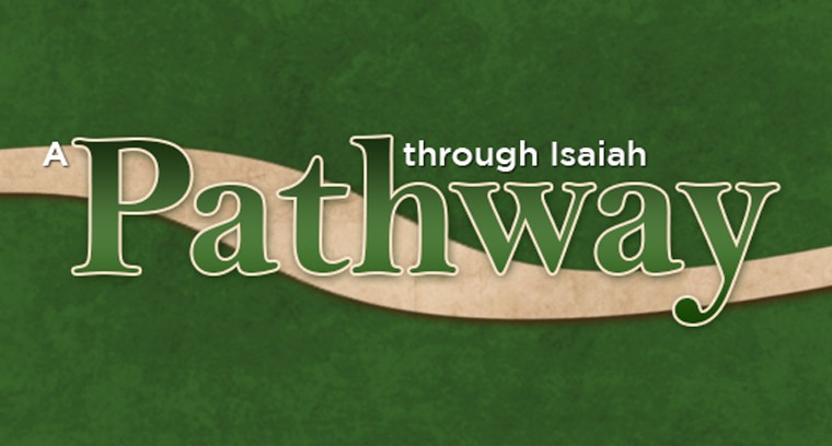 Pathway Through Isaiah