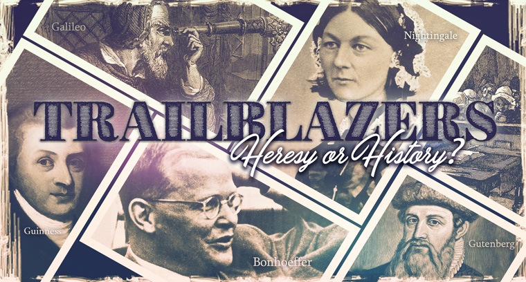 Trailblazers: Heresy or History? current series