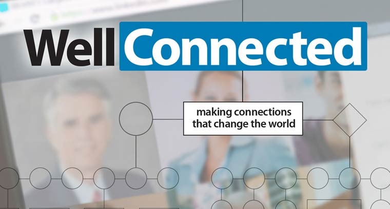 Well-Connected: Making Connections That Change the World